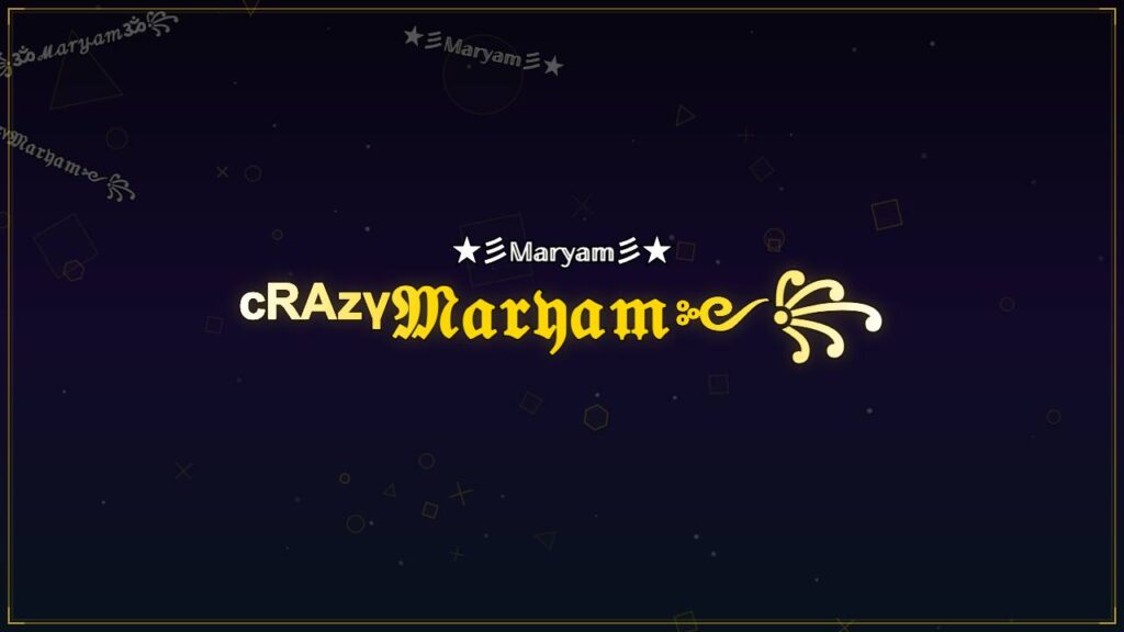 ᶜᴿᴬᶻᵞ𝔐𝔞𝔯𝔶𝔞𝔪༻꧂ – Maryam Stylish Name
