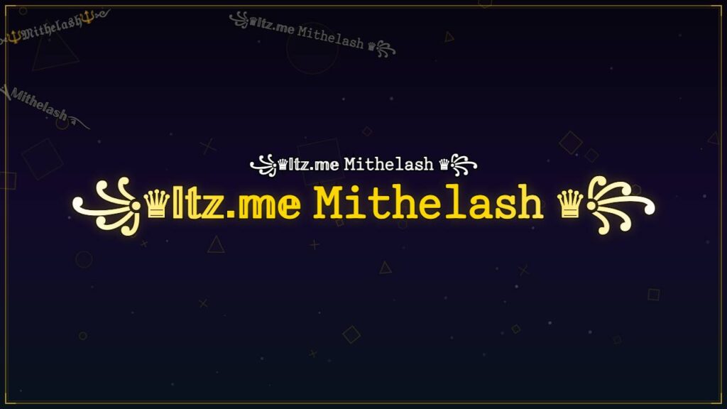 ꧁♛𝕀𝕥𝕫.𝕞𝕖 𝙼𝚒𝚝𝚑𝚎𝚕𝚊𝚜𝚑 ♛꧂ – Mithelash Stylish Name