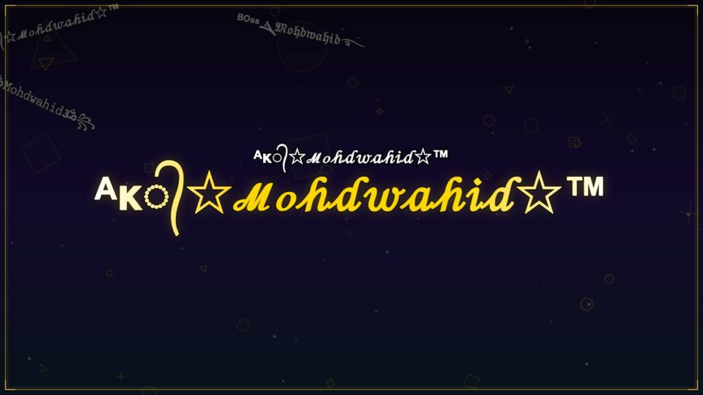 ᴬᴋ᭄☆ℳℴ𝒽𝒹𝓌𝒶𝒽𝒾𝒹☆™ – Mohdwahid Stylish Name