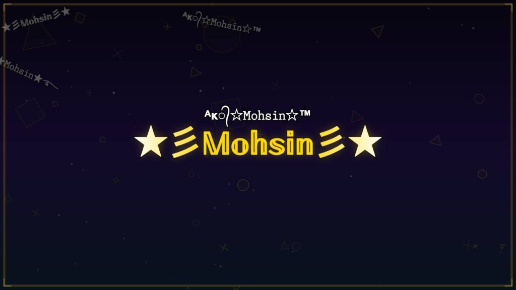 ★彡𝕄𝕠𝕙𝕤𝕚𝕟彡★ – Mohsin Stylish Name