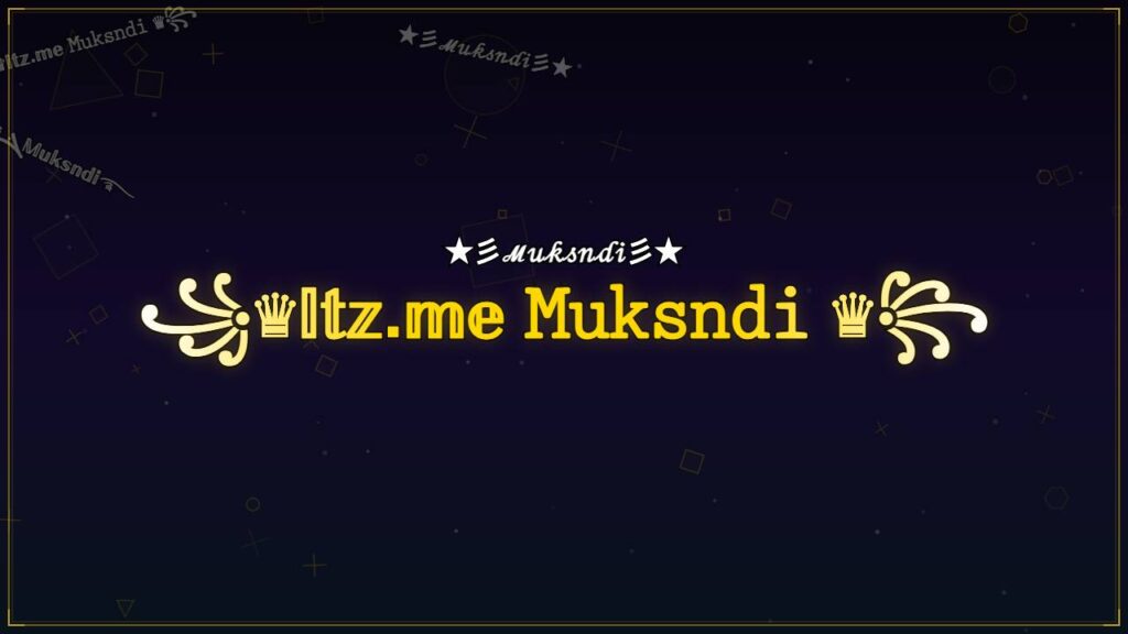 ꧁♛𝕀𝕥𝕫.𝕞𝕖 𝙼𝚞𝚔𝚜𝚗𝚍𝚒 ♛꧂ – Muksndi Stylish Name