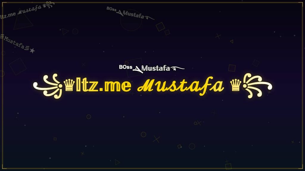 ꧁♛𝕀𝕥𝕫.𝕞𝕖 ℳ𝓊𝓈𝓉𝒶𝒻𝒶 ♛꧂ – Mustafa Stylish Name