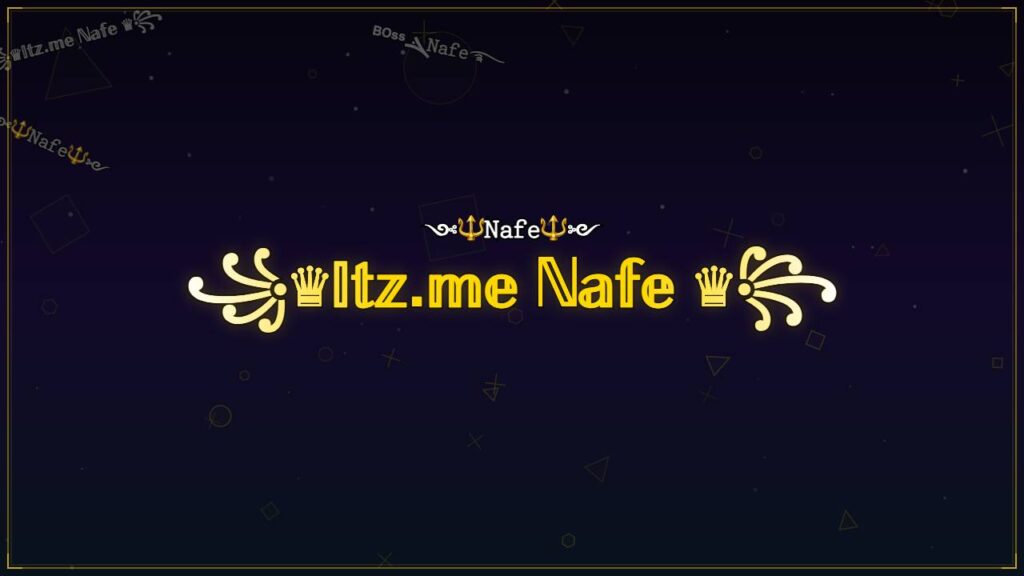 ꧁♛𝕀𝕥𝕫.𝕞𝕖 ℕ𝕒𝕗𝕖 ♛꧂ – Nafe Stylish Name