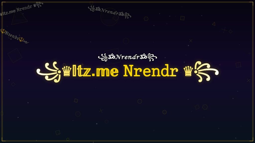 ꧁♛𝕀𝕥𝕫.𝕞𝕖 𝙽𝚛𝚎𝚗𝚍𝚛 ♛꧂ – Nrendr Stylish Name