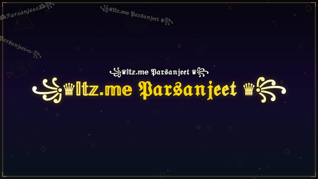 ꧁♛𝕀𝕥𝕫.𝕞𝕖 𝔓𝔞𝔯𝔰𝔞𝔫𝔧𝔢𝔢𝔱 ♛꧂ – Parsanjeet Stylish Name