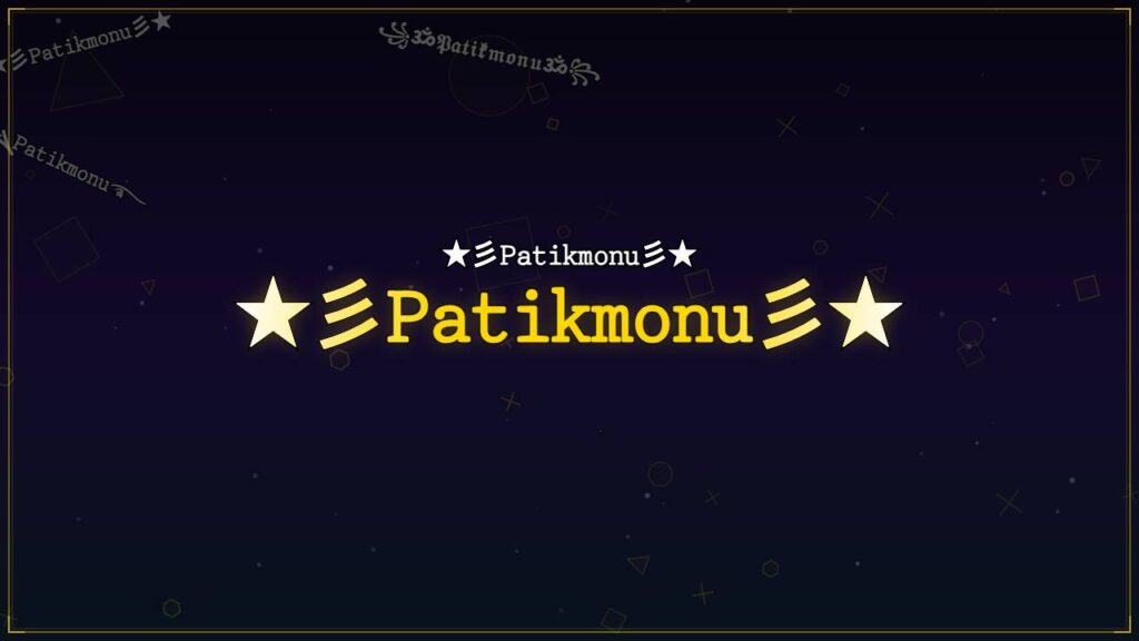 ★彡𝙿𝚊𝚝𝚒𝚔𝚖𝚘𝚗𝚞彡★ – Patikmonu Stylish Name