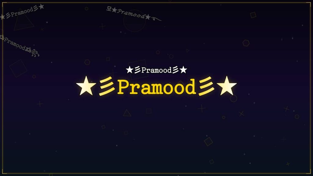 ★彡𝙿𝚛𝚊𝚖𝚘𝚘𝚍彡★ – Pramood Stylish Name