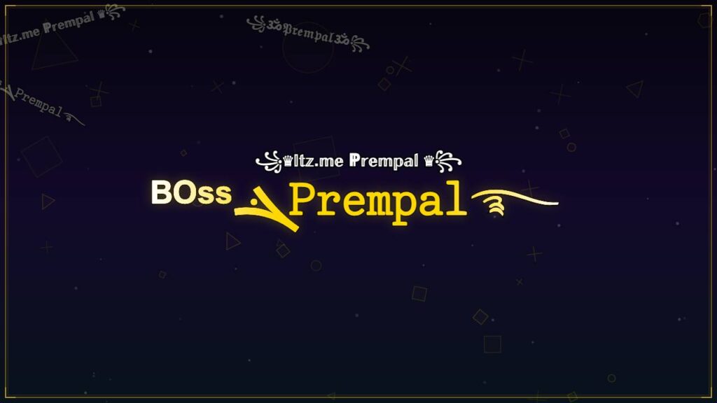 ᴮᴼˢˢܔ𝙿𝚛𝚎𝚖𝚙𝚊𝚕࿐ – Prempal Stylish Name