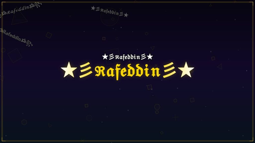 ★彡ℜ𝔞𝔣𝔢𝔡𝔡𝔦𝔫彡★ – Rafeddin Stylish Name