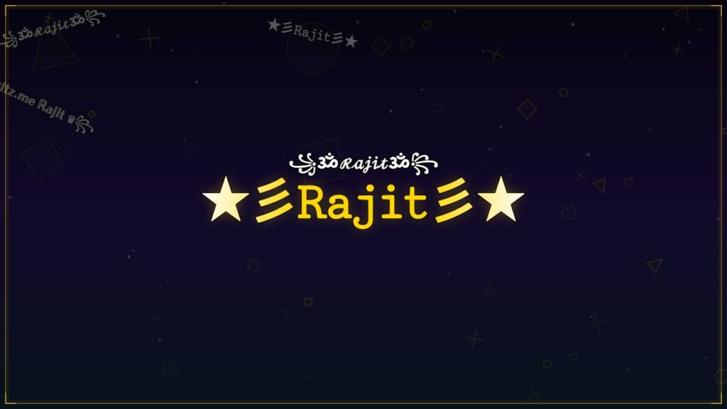 ★彡𝚁𝚊𝚓𝚒𝚝彡★ – Rajit Stylish Name