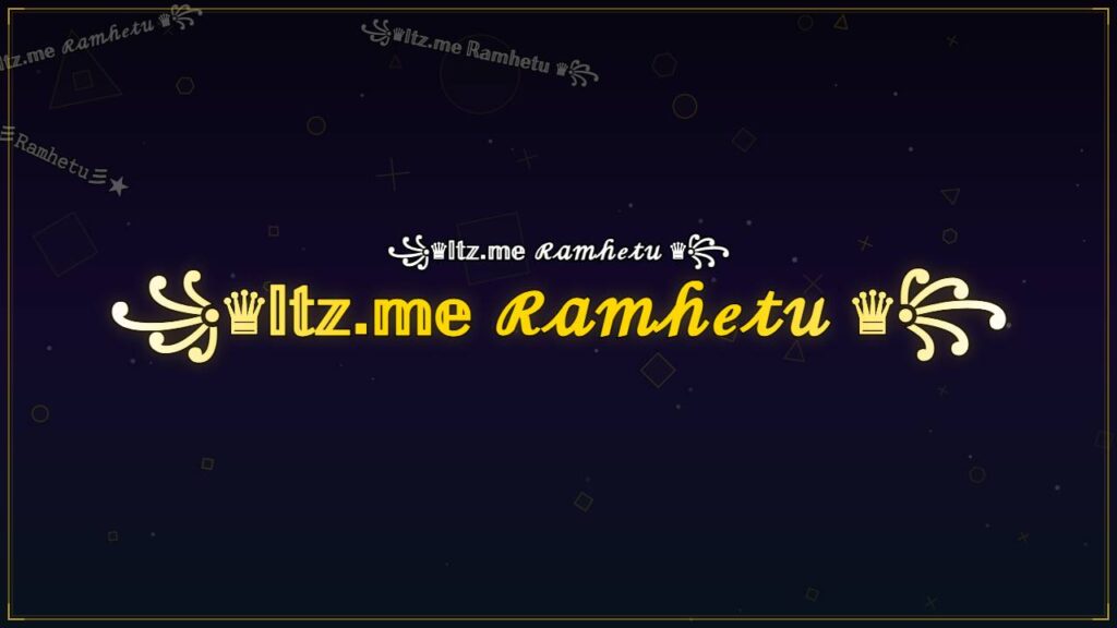 ꧁♛𝕀𝕥𝕫.𝕞𝕖 ℛ𝒶𝓂𝒽ℯ𝓉𝓊 ♛꧂ – Ramhetu Stylish Name