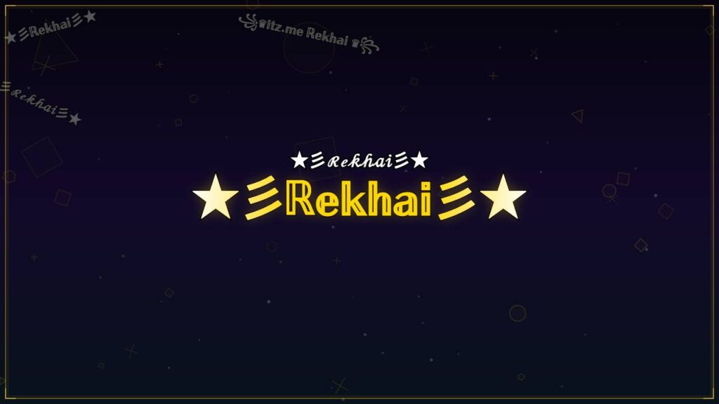 ★彡ℝ𝕖𝕜𝕙𝕒𝕚彡★ – Rekhai Stylish Name