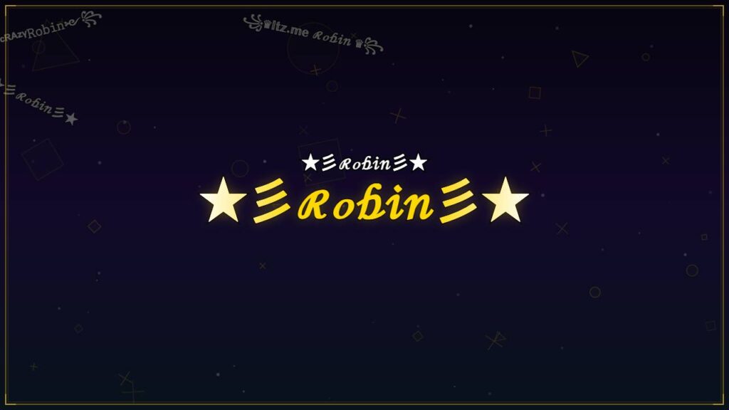 ★彡ℛℴ𝒷𝒾𝓃彡★ – Robin Stylish Name
