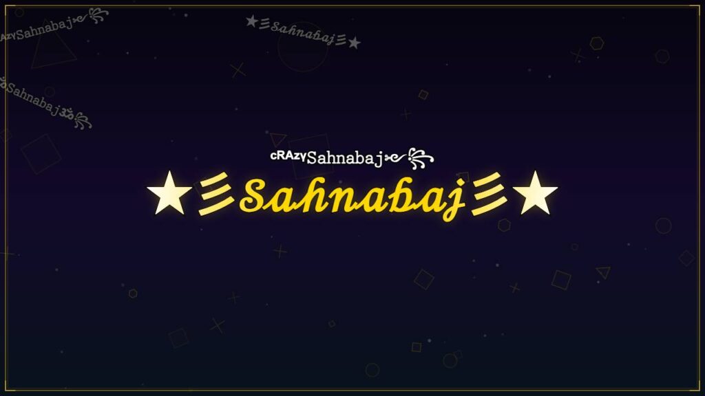 ★彡𝒮𝒶𝒽𝓃𝒶𝒷𝒶𝒿彡★ – Sahnabaj Stylish Name