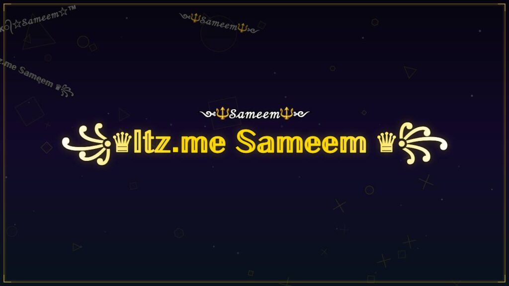꧁♛𝕀𝕥𝕫.𝕞𝕖 𝕊𝕒𝕞𝕖𝕖𝕞 ♛꧂ – Sameem Stylish Name