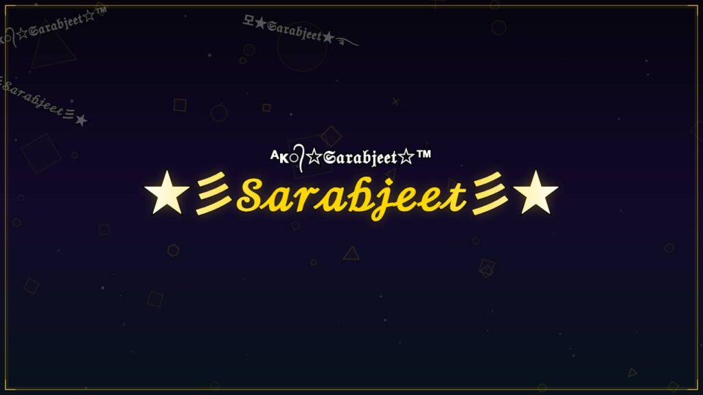 ★彡𝒮𝒶𝓇𝒶𝒷𝒿ℯℯ𝓉彡★ – Sarabjeet Stylish Name