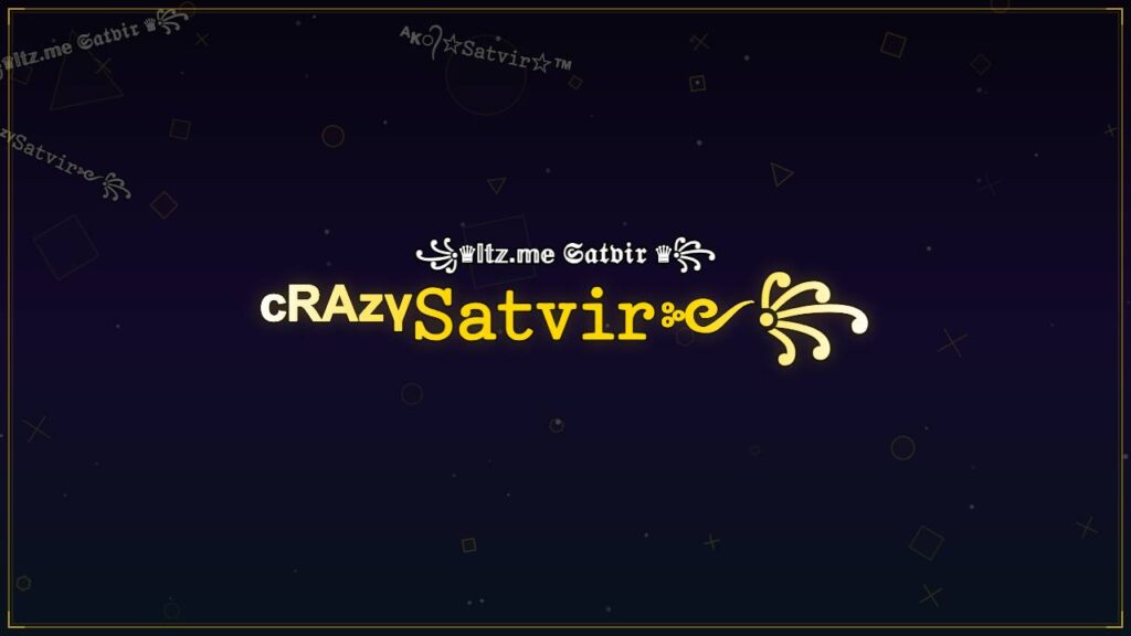 ᶜᴿᴬᶻᵞ𝚂𝚊𝚝𝚟𝚒𝚛༻꧂ – Satvir Stylish Name
