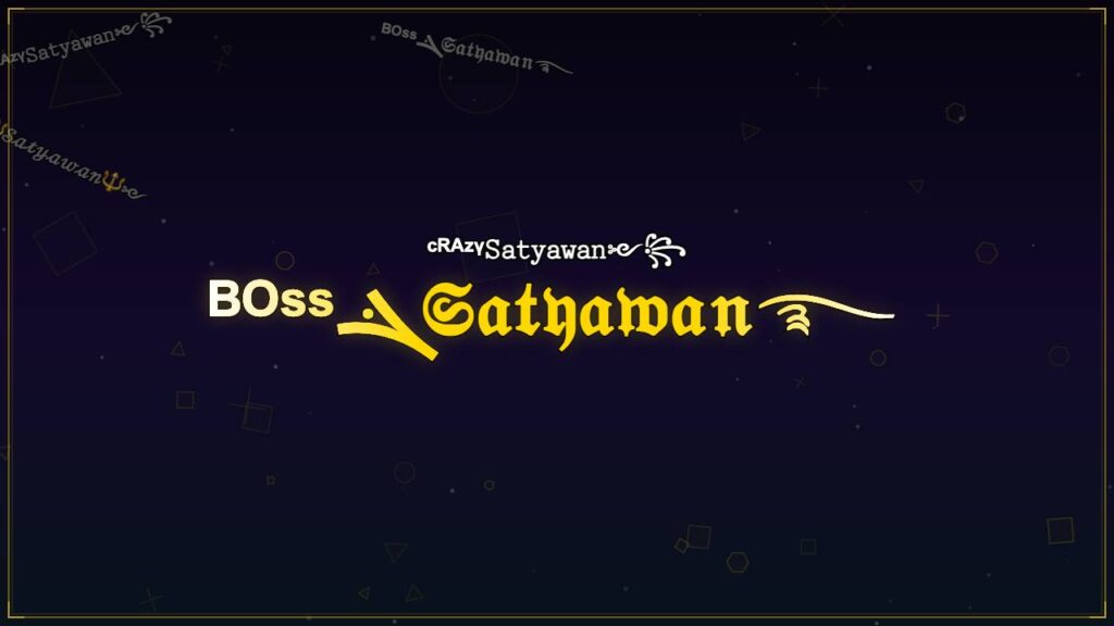 ᴮᴼˢˢܔ𝔖𝔞𝔱𝔶𝔞𝔴𝔞𝔫࿐ – Satyawan Stylish Name