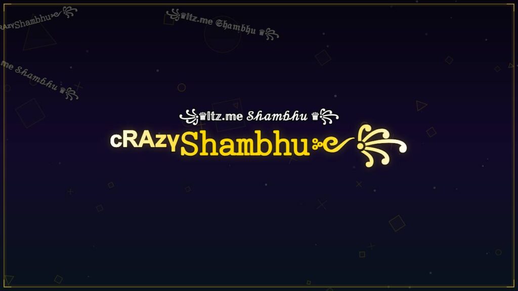 ᶜᴿᴬᶻᵞ𝚂𝚑𝚊𝚖𝚋𝚑𝚞༻꧂ – Shambhu Stylish Name