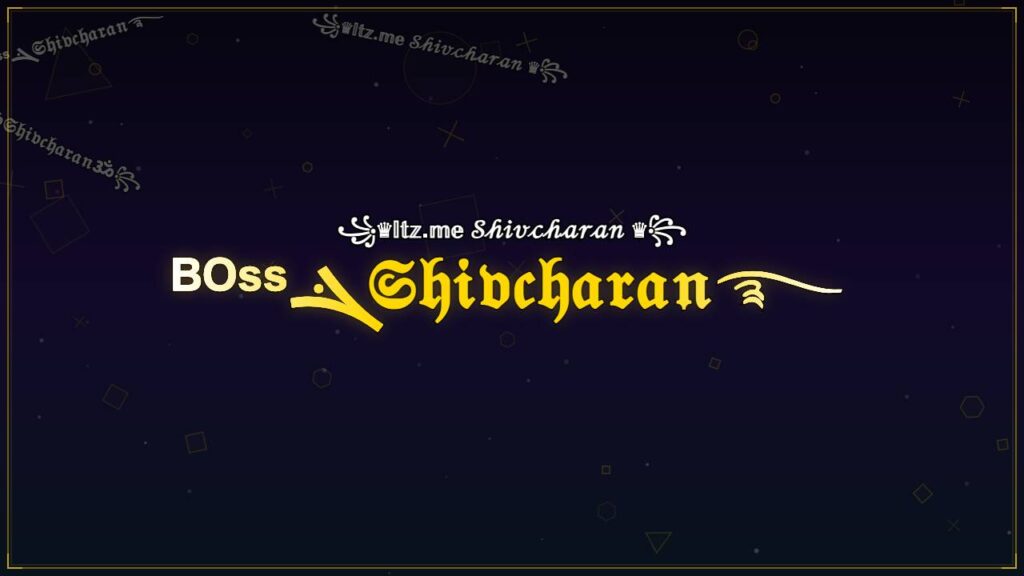 ᴮᴼˢˢܔ𝔖𝔥𝔦𝔳𝔠𝔥𝔞𝔯𝔞𝔫࿐ – Shivcharan Stylish Name