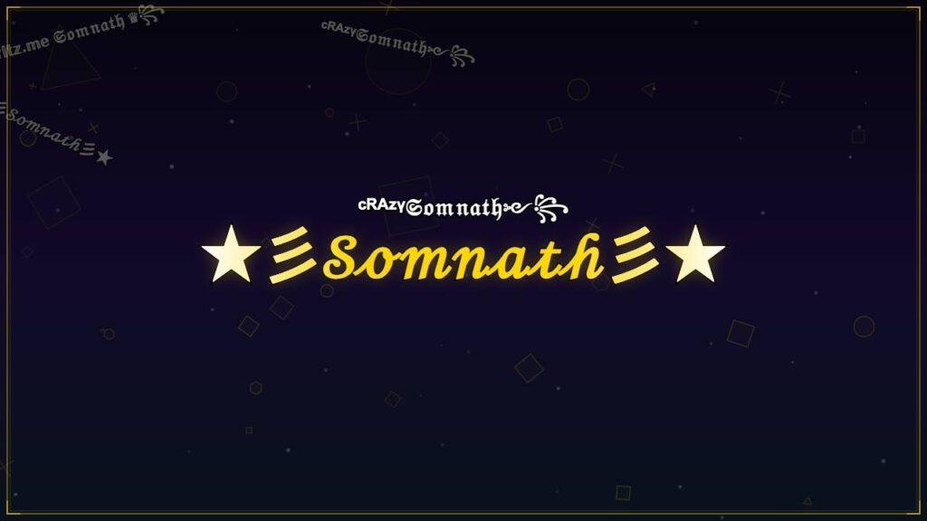 ★彡𝒮ℴ𝓂𝓃𝒶𝓉𝒽彡★ – Somnath Stylish Name