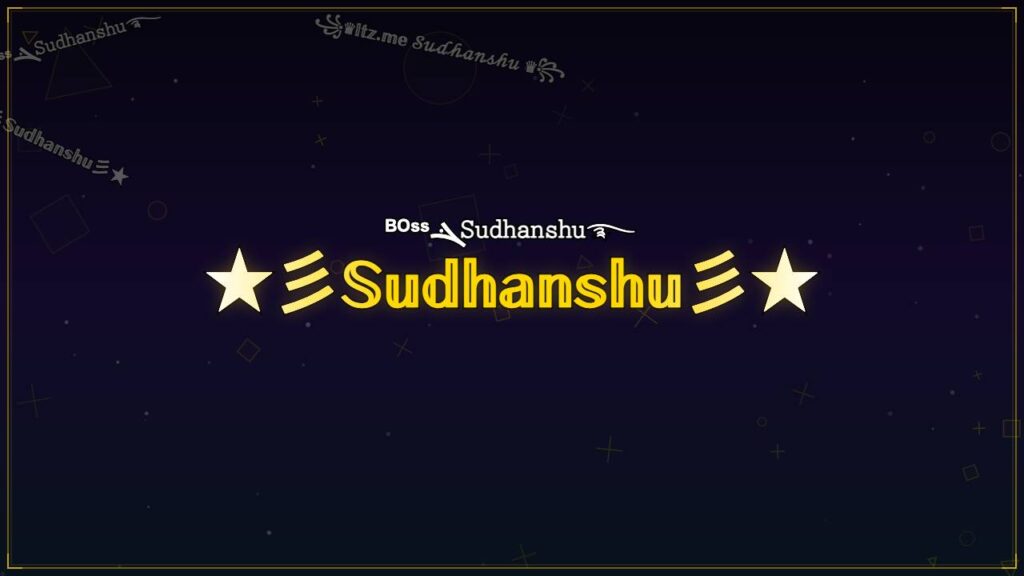 ★彡𝕊𝕦𝕕𝕙𝕒𝕟𝕤𝕙𝕦彡★ – Sudhanshu Stylish Name