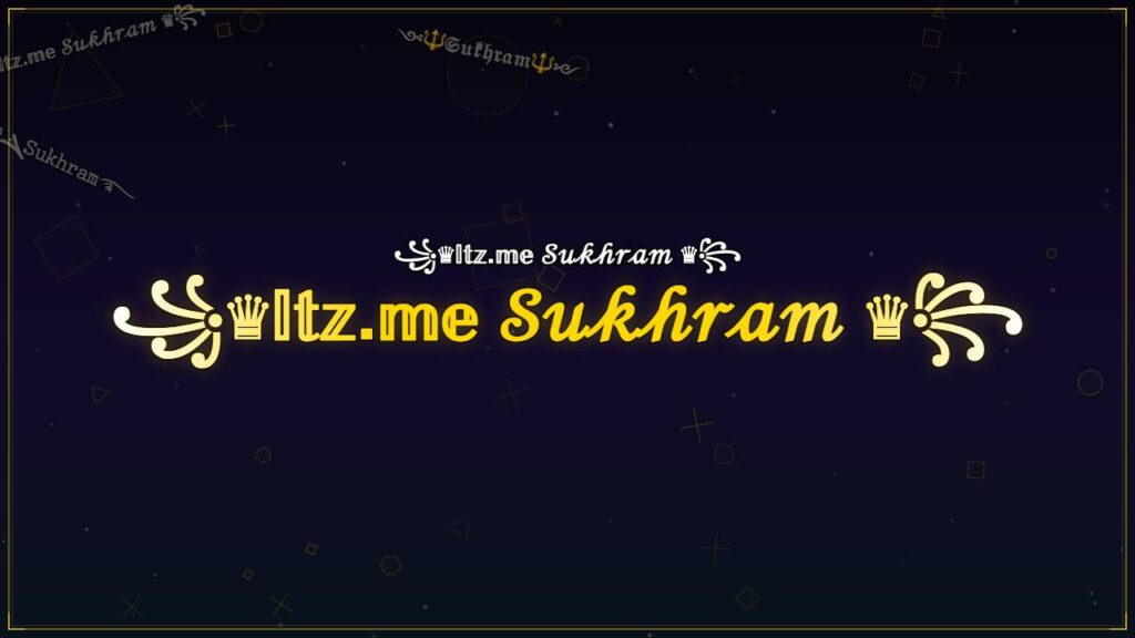 ꧁♛𝕀𝕥𝕫.𝕞𝕖 𝒮𝓊𝓀𝒽𝓇𝒶𝓂 ♛꧂ – Sukhram Stylish Name