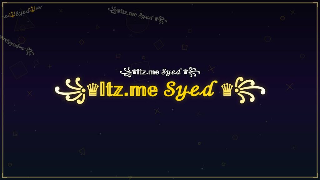 ꧁♛𝕀𝕥𝕫.𝕞𝕖 𝒮𝓎ℯ𝒹 ♛꧂ – Syed Stylish Name