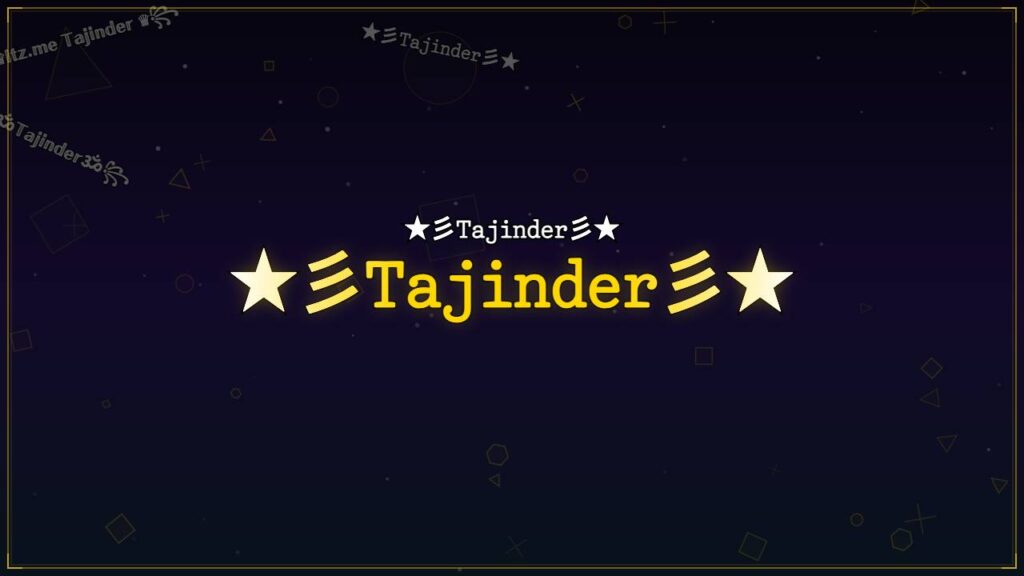 ★彡𝚃𝚊𝚓𝚒𝚗𝚍𝚎𝚛彡★ – Tajinder Stylish Name