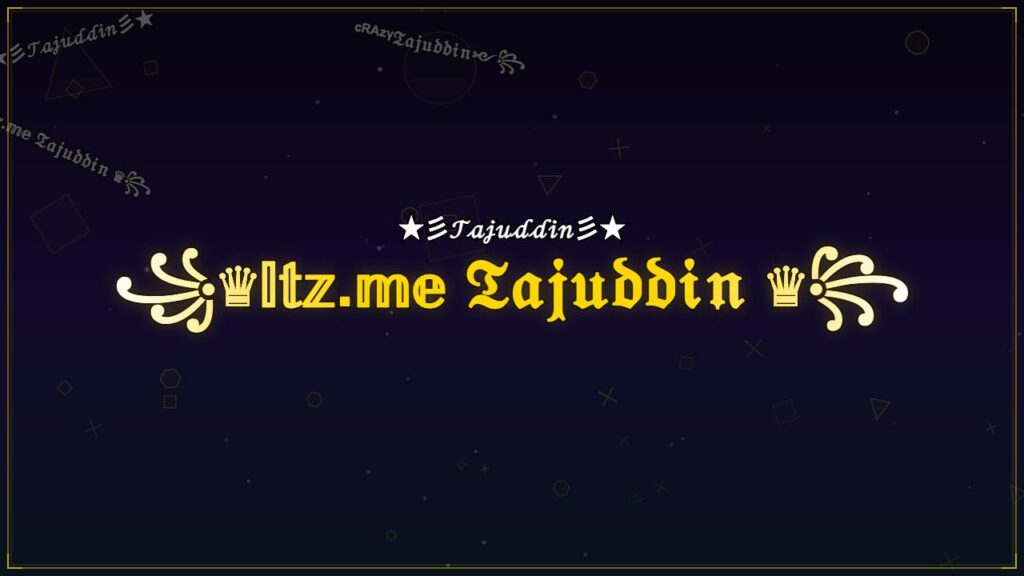 ꧁♛𝕀𝕥𝕫.𝕞𝕖 𝔗𝔞𝔧𝔲𝔡𝔡𝔦𝔫 ♛꧂ – Tajuddin Stylish Name