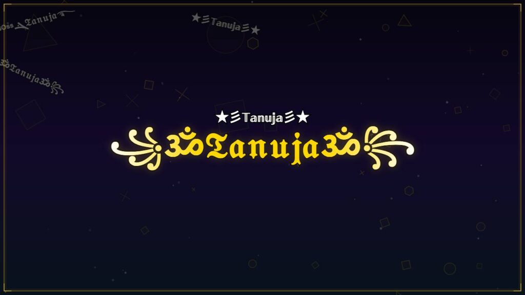 ꧁ॐ𝔗𝔞𝔫𝔲𝔧𝔞ॐ꧂ – Tanuja Stylish Name