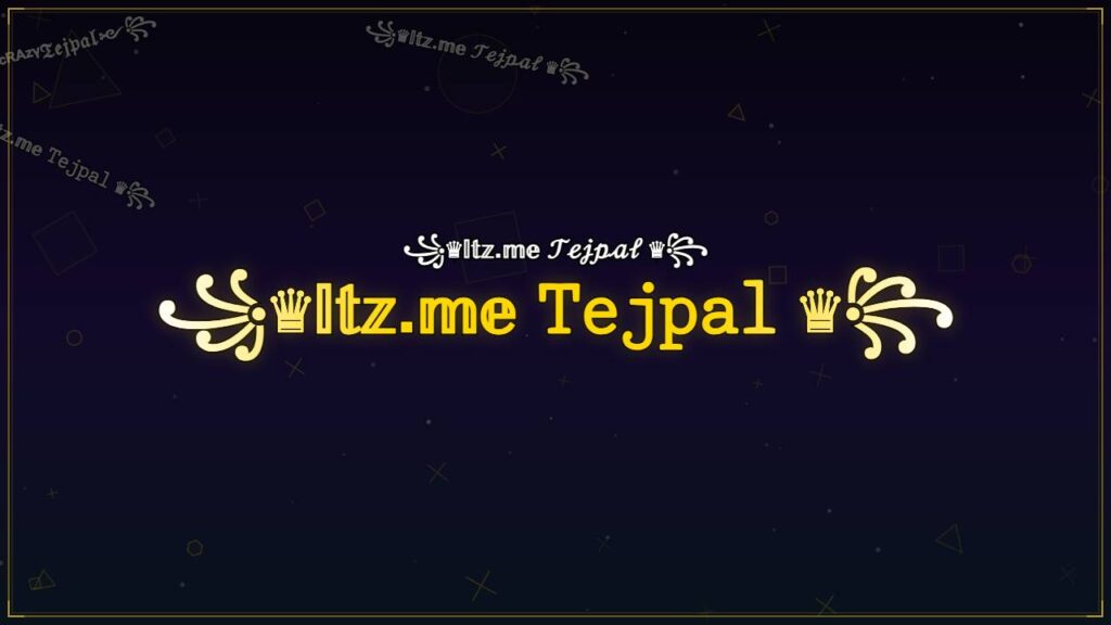 ꧁♛𝕀𝕥𝕫.𝕞𝕖 𝚃𝚎𝚓𝚙𝚊𝚕 ♛꧂ – Tejpal Stylish Name