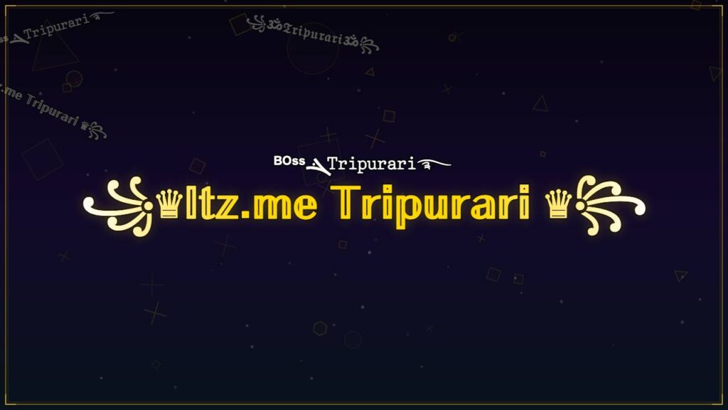 ꧁♛𝕀𝕥𝕫.𝕞𝕖 𝕋𝕣𝕚𝕡𝕦𝕣𝕒𝕣𝕚 ♛꧂ – Tripurari Stylish Name