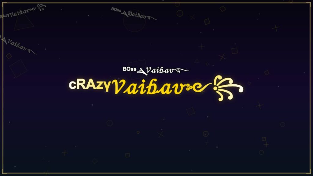 ᶜᴿᴬᶻᵞ𝒱𝒶𝒾𝒷𝒶𝓋༻꧂ – Vaibav Stylish Name