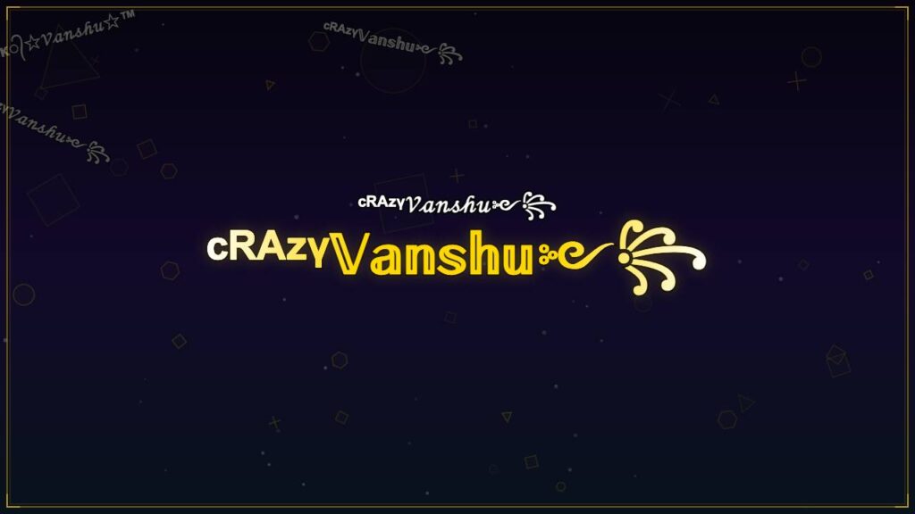 ᶜᴿᴬᶻᵞ𝕍𝕒𝕟𝕤𝕙𝕦༻꧂ – Vanshu Stylish Name