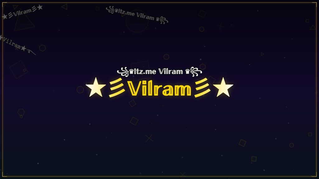 ★彡𝕍𝕚𝕝𝕣𝕒𝕞彡★ – Vilram Stylish Name