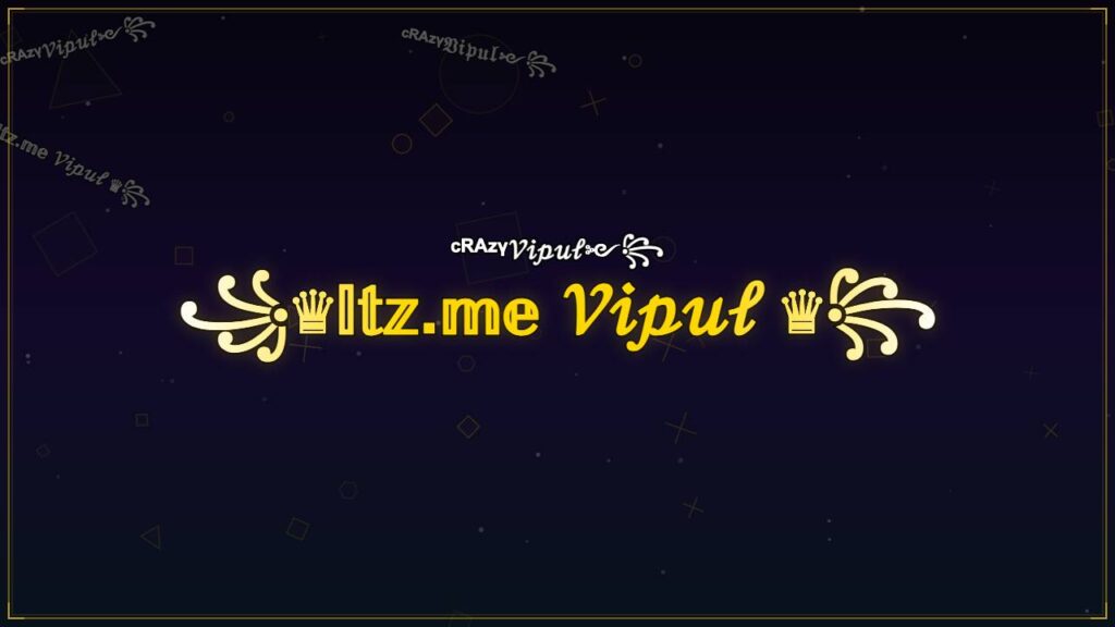 ꧁♛𝕀𝕥𝕫.𝕞𝕖 𝒱𝒾𝓅𝓊𝓁 ♛꧂ – Vipul Stylish Name