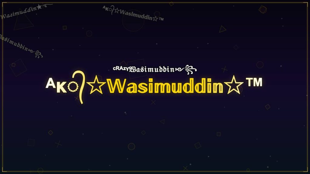 ᴬᴋ᭄☆𝕎𝕒𝕤𝕚𝕞𝕦𝕕𝕕𝕚𝕟☆™ – Wasimuddin Stylish Name