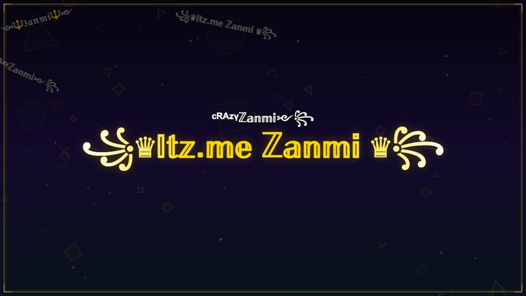꧁♛𝕀𝕥𝕫.𝕞𝕖 ℤ𝕒𝕟𝕞𝕚 ♛꧂ – Zanmi Stylish Name