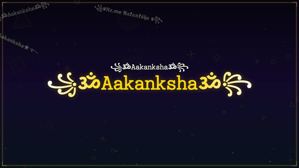 ꧁ॐ𝙰𝚊𝚔𝚊𝚗𝚔𝚜𝚑𝚊ॐ꧂ – Aakanksha Stylish Name