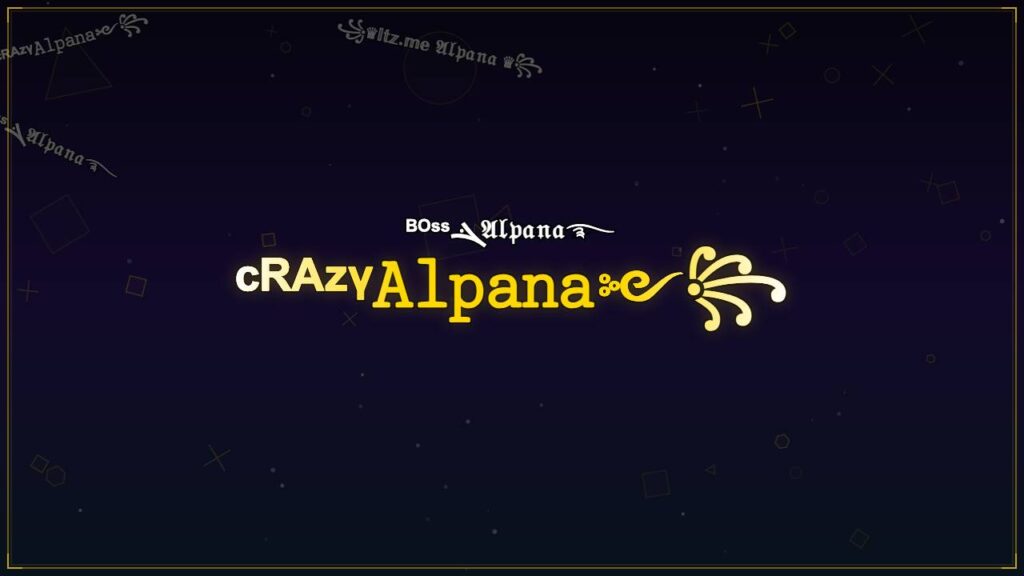 ᶜᴿᴬᶻᵞ𝙰𝚕𝚙𝚊𝚗𝚊༻꧂ – Alpana Stylish Name
