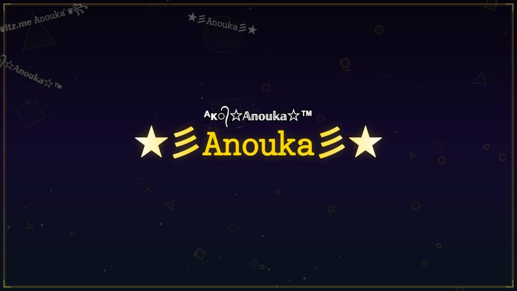★彡𝙰𝚗𝚘𝚞𝚔𝚊彡★ – Anouka Stylish Name