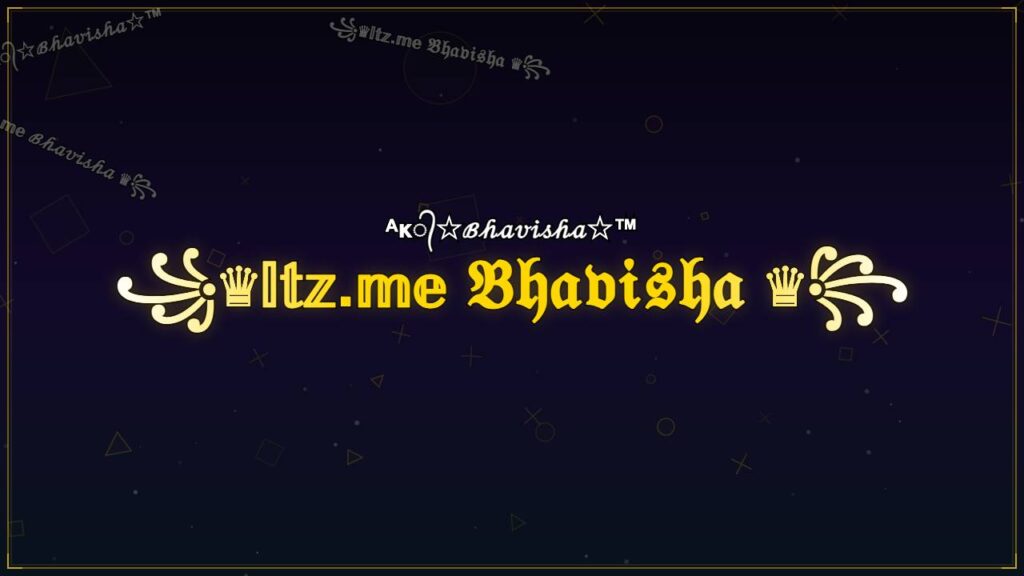꧁♛𝕀𝕥𝕫.𝕞𝕖 𝔅𝔥𝔞𝔳𝔦𝔰𝔥𝔞 ♛꧂ – Bhavisha Stylish Name