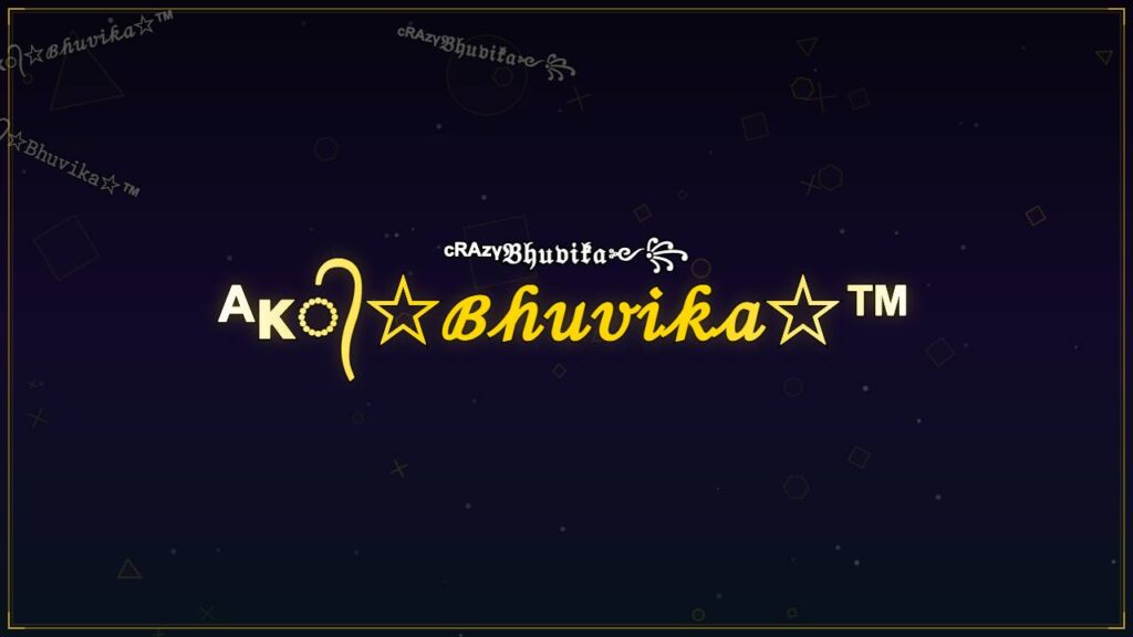 ᴬᴋ᭄☆ℬ𝒽𝓊𝓋𝒾𝓀𝒶☆™ – Bhuvika Stylish Name