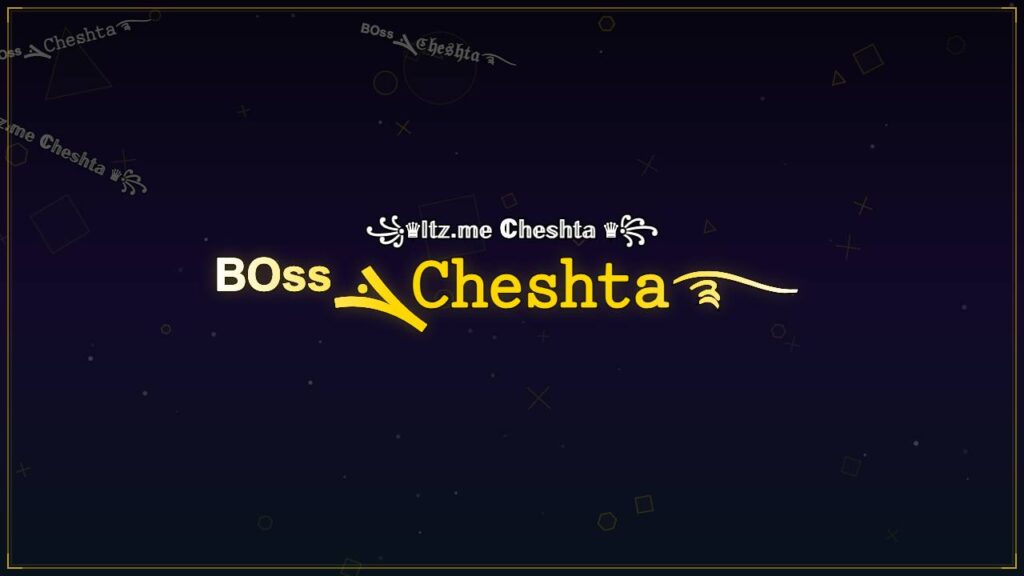 ᴮᴼˢˢܔ𝙲𝚑𝚎𝚜𝚑𝚝𝚊࿐ – Cheshta Stylish Name