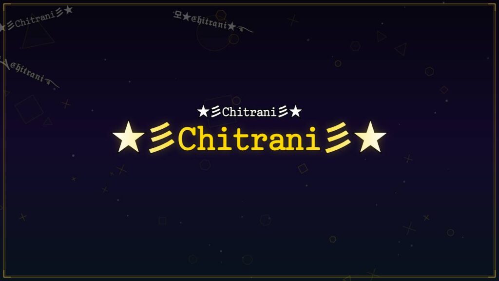 ★彡𝙲𝚑𝚒𝚝𝚛𝚊𝚗𝚒彡★ – Chitrani Stylish Name