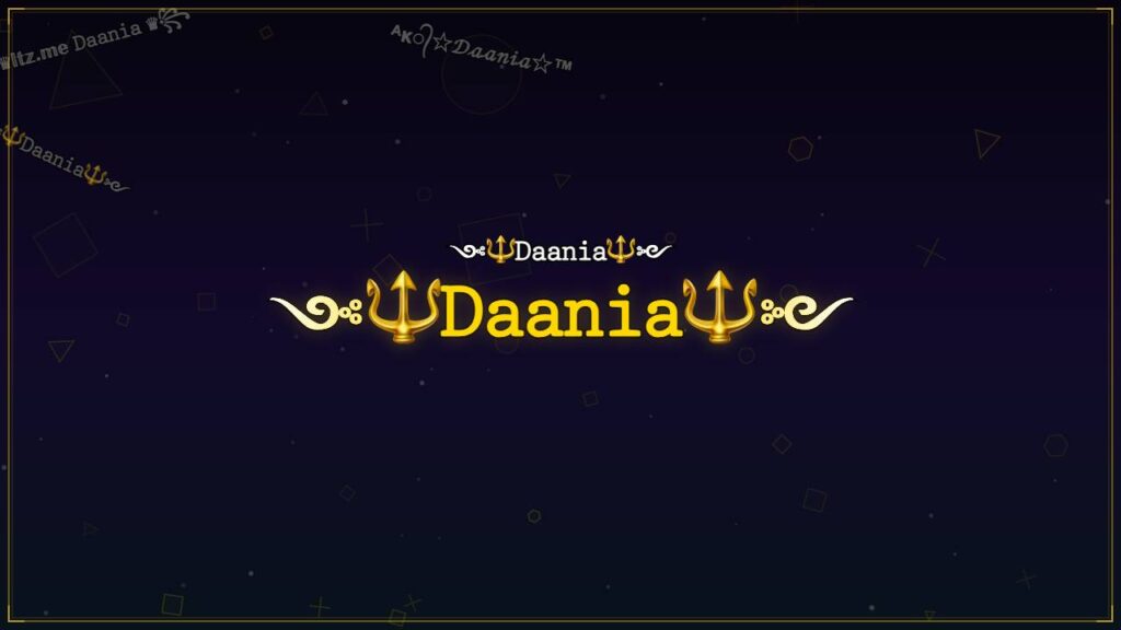 ༺🔱𝙳𝚊𝚊𝚗𝚒𝚊🔱༻ – Daania Stylish Name