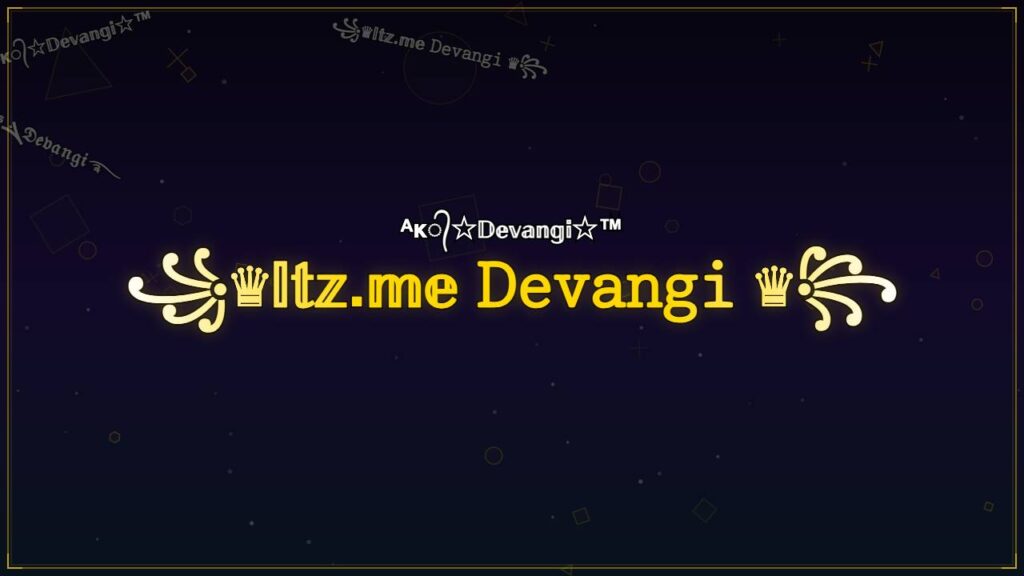 ꧁♛𝕀𝕥𝕫.𝕞𝕖 𝙳𝚎𝚟𝚊𝚗𝚐𝚒 ♛꧂ – Devangi Stylish Name