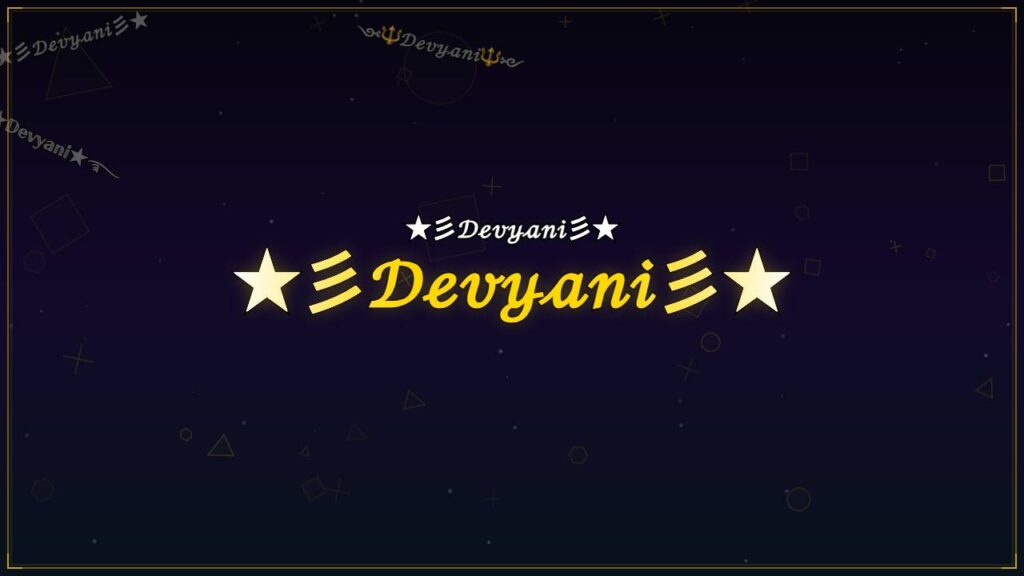 ★彡𝒟ℯ𝓋𝓎𝒶𝓃𝒾彡★ – Devyani Stylish Name