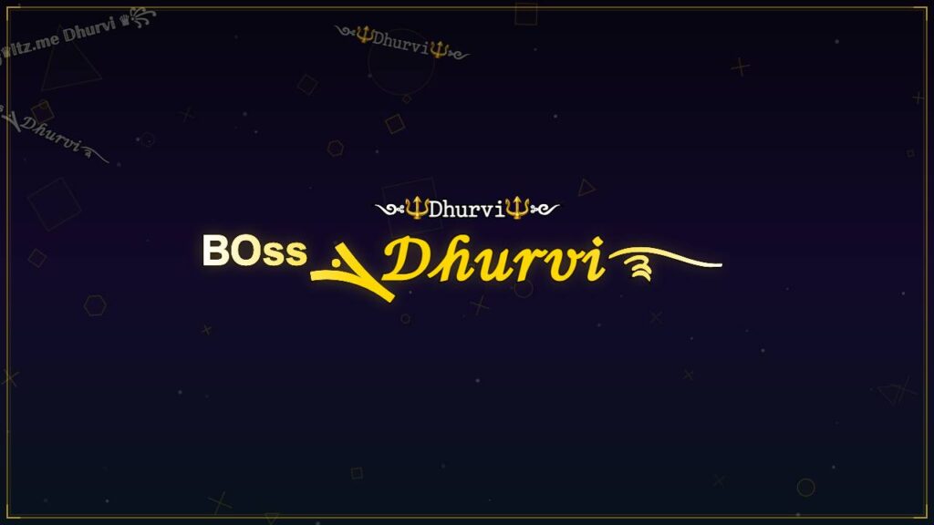 ᴮᴼˢˢܔ𝒟𝒽𝓊𝓇𝓋𝒾࿐ – Dhurvi Stylish Name